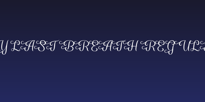 My Last Breath Regular Social Header