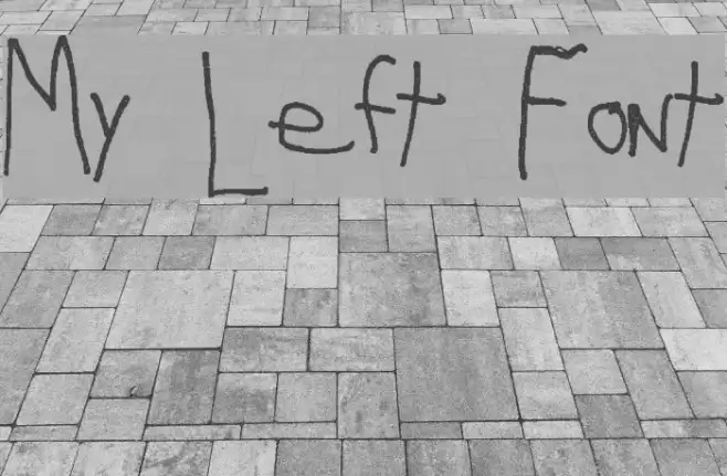 My Left Font Fonte examples