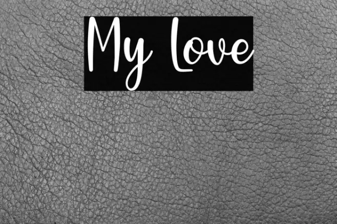 My Love Example 1