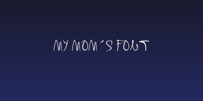 My Mom´s Font Social Header