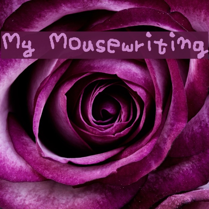 My Mousewriting Font examples