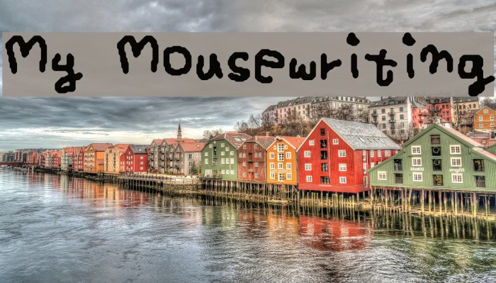 My Mousewriting Font examples
