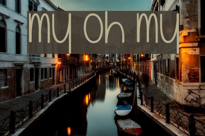My Oh My フォント examples