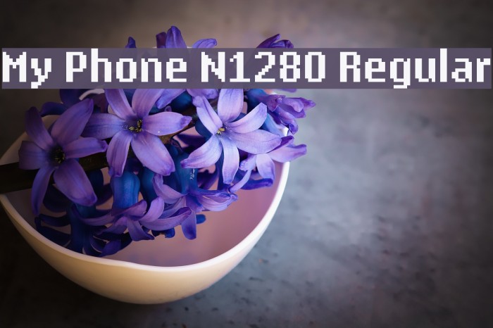 My Phone N1280 Regular Font examples