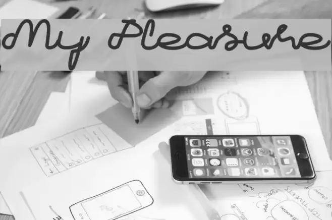My Pleasure Font examples