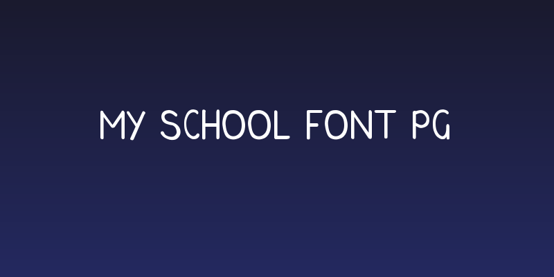 My School Font PG Social Header