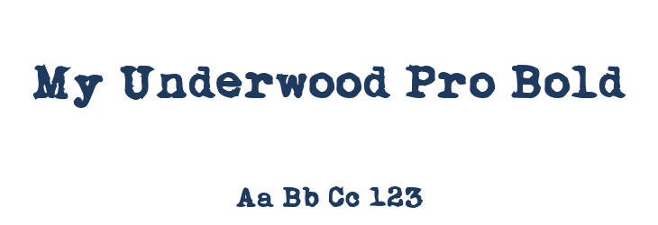 My Underwood Pro Bold Font Preview