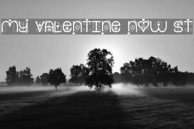 My Valentine Now St Fonte examples