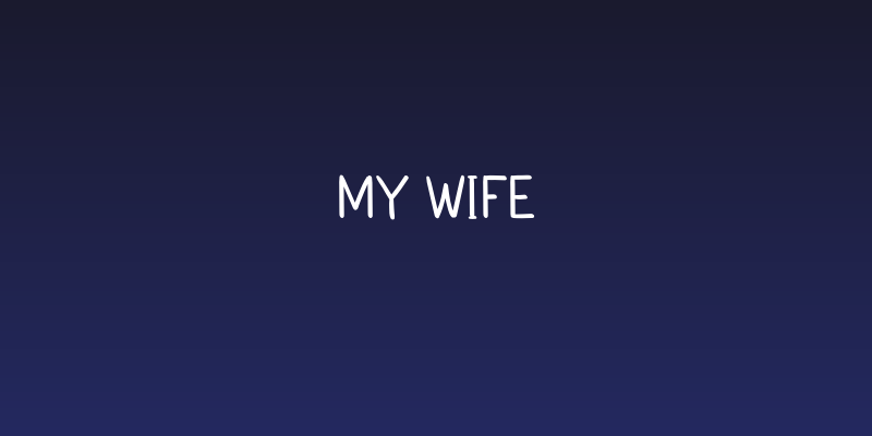 My Wife Social Header