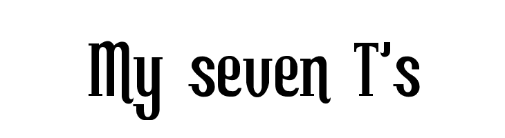My seven T's  免费字体下载