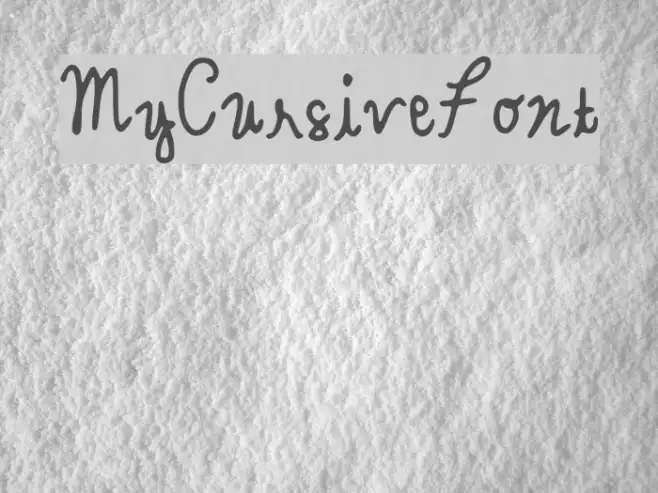 MyCursiveFont Example 3