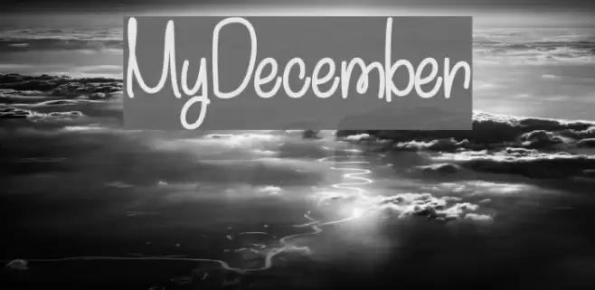 MyDecember Fonte examples