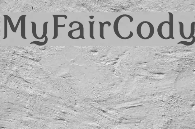 MyFairCody Font examples