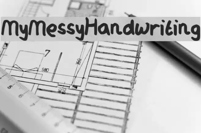 MyMessyHandwriting Font examples