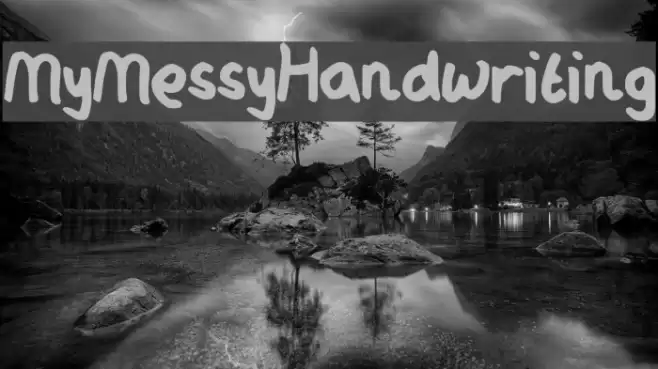 MyMessyHandwriting Font examples