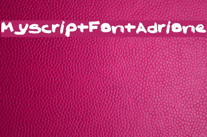 MyScriptFontAdrione Font examples