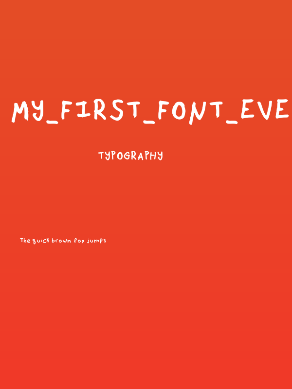 My_First_Font_Ever Poster
