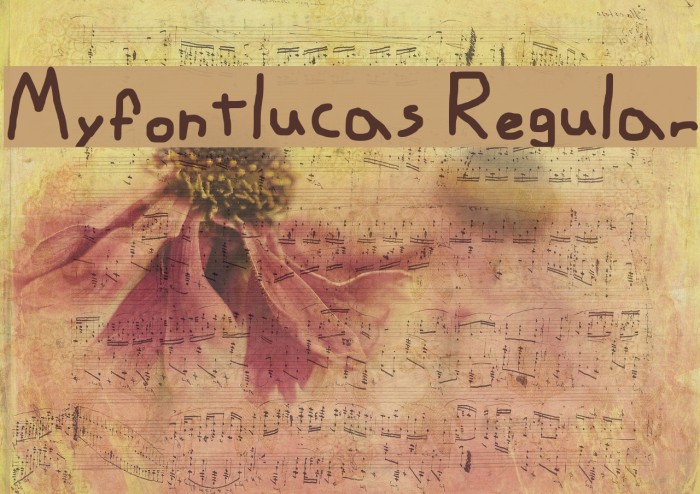 Myfontlucas Regular Font examples