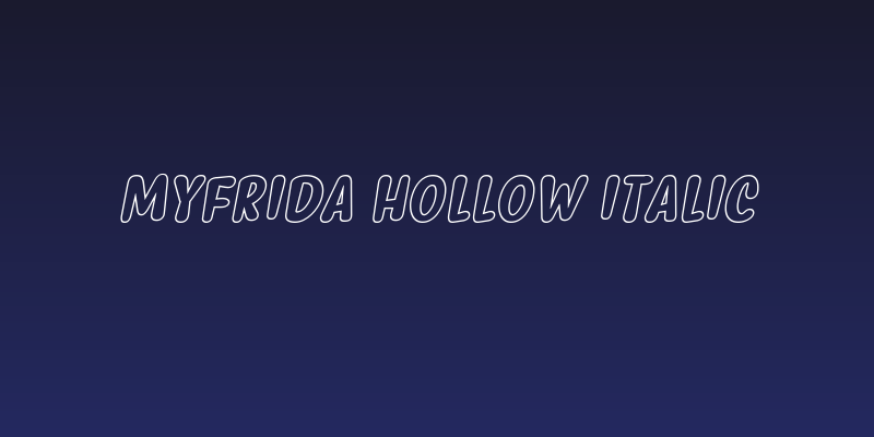 Myfrida Hollow Italic Social Header