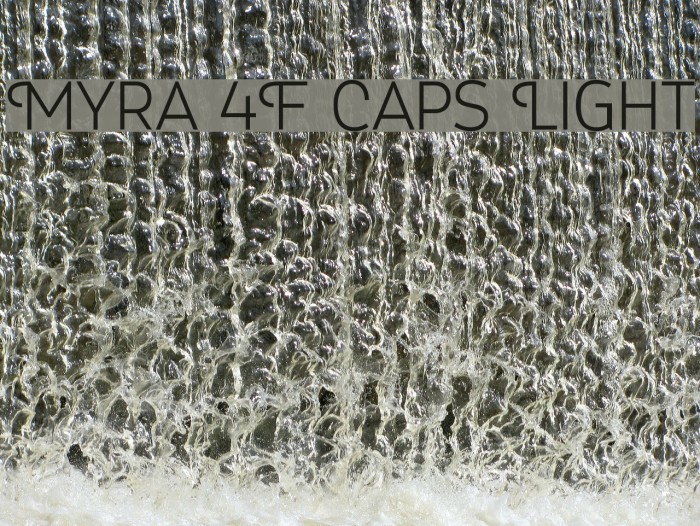 Myra 4F Caps Light Font examples