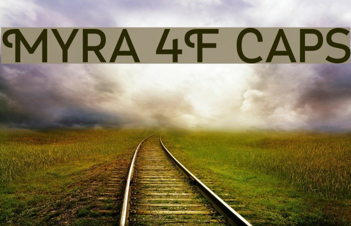 Myra 4F Caps Font examples
