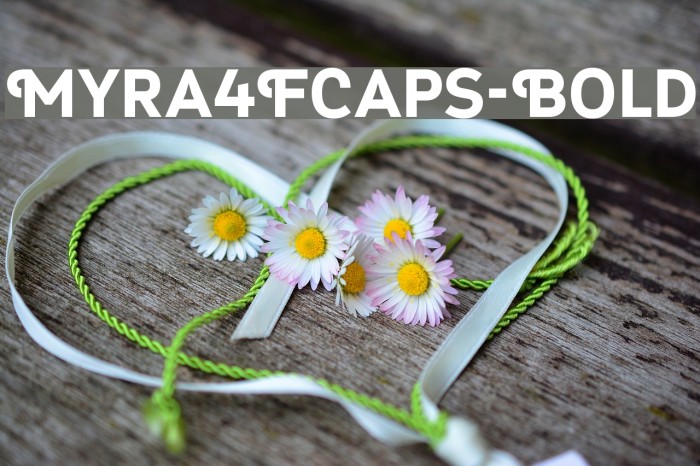 Myra4FCaps-Bold Example 2