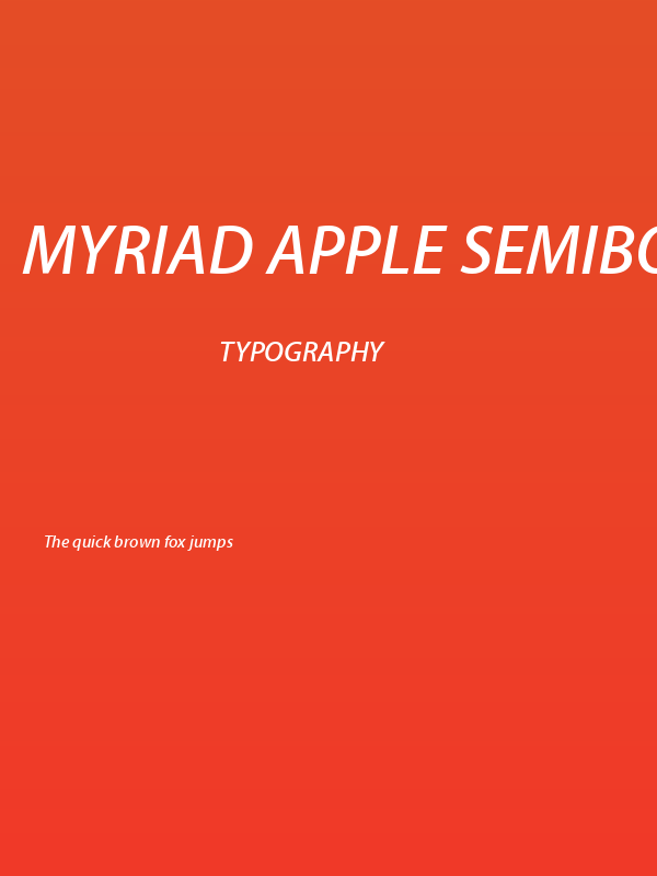 Myriad Apple SemiboldItalic Poster