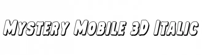 Mystery Mobile 3D Italic  Frei Schriftart Herunterladen