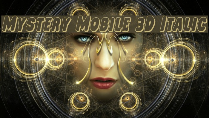 Mystery Mobile 3D Italic Font examples
