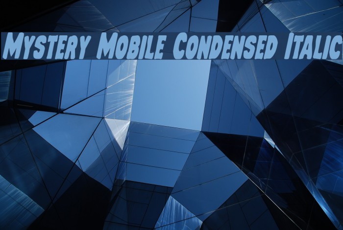 Mystery Mobile Condensed Italic Font examples
