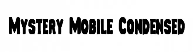 Mystery Mobile Condensed  تنزيل الخطوط