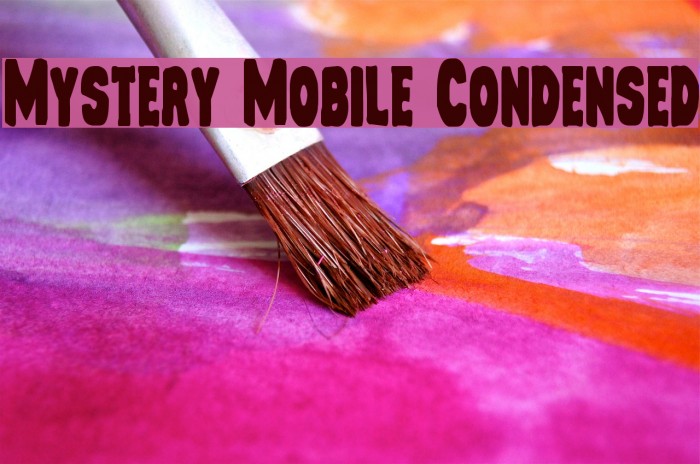 Mystery Mobile Condensed Font examples