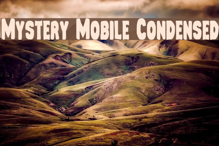 Mystery Mobile Condensed Font examples