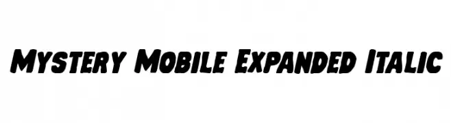 Mystery Mobile Expanded Italic  Frei Schriftart Herunterladen