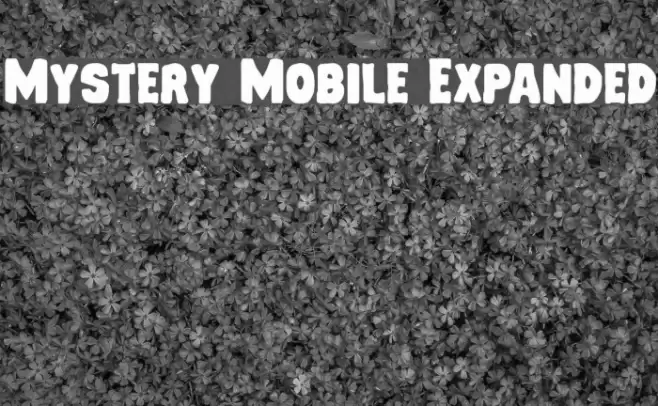 Mystery Mobile Expanded Font examples