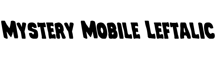 Mystery Mobile Leftalic  नि: शुल्क फ़ॉन्ट्स डाउनलोड