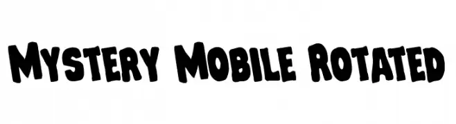 Mystery Mobile Rotated  Frei Schriftart Herunterladen