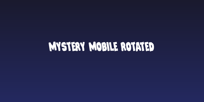 Mystery Mobile Rotated Social Header