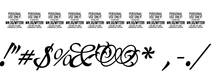 Myteri Black PERSONAL USE ONLY PERSONAL USE ONLY Font OTHER CHARS