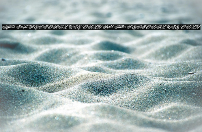 Myteri Script PERSONAL USE ONLY Bold Italic PERSONAL USE ONLY Example 1