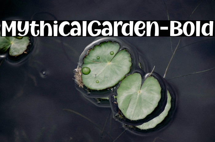 MythicalGarden-Bold Example 3