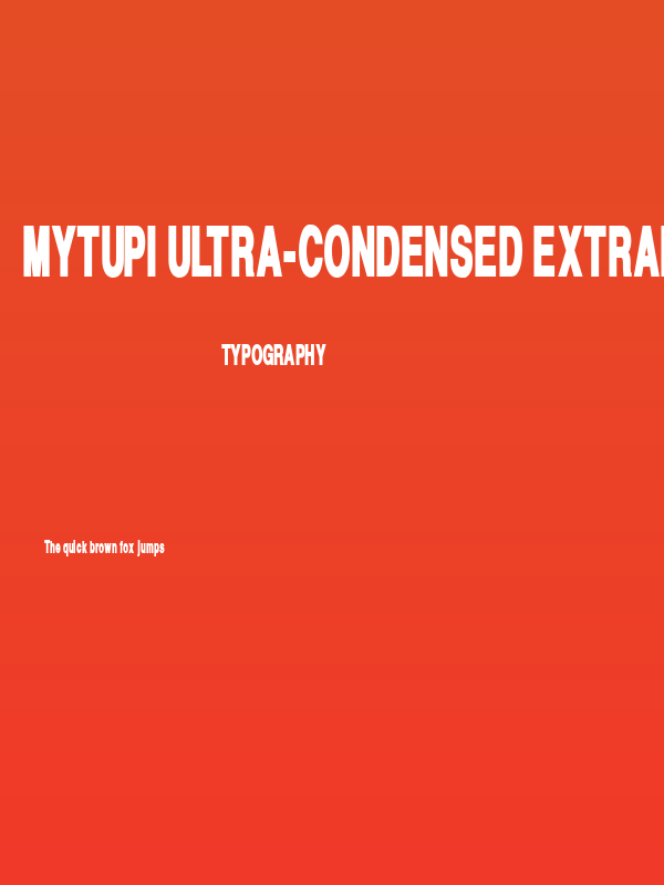 Mytupi Ultra-condensed ExtraBold Poster