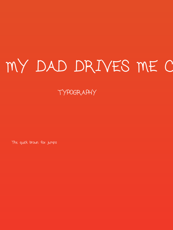 my dad drives me crazy Poster