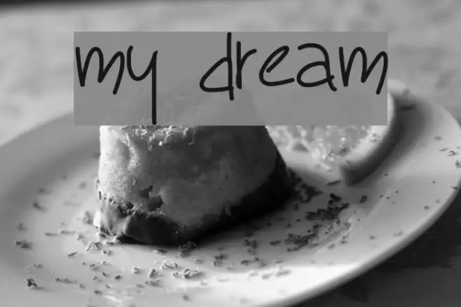 my dream Example 3