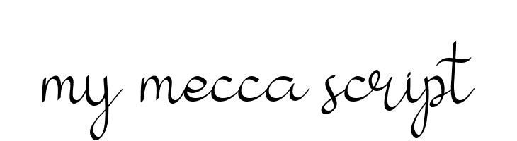 my mecca script Font