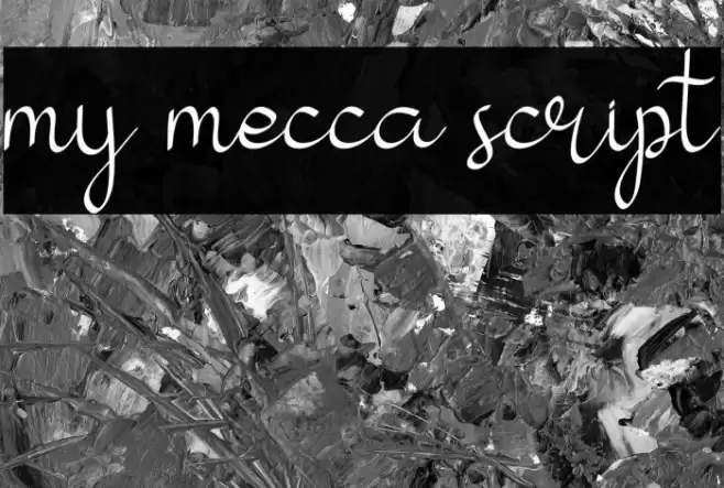 my mecca script Font examples