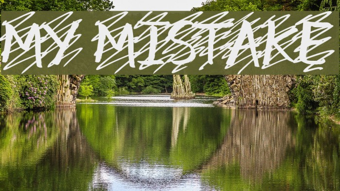 my mistake Font examples