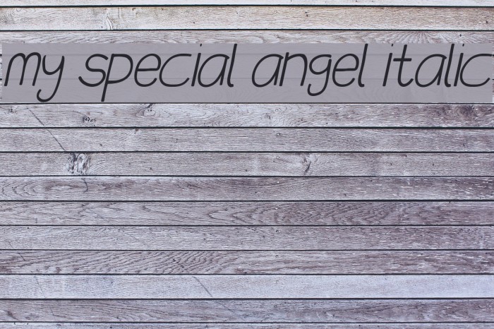 my special angel Italic Example 1