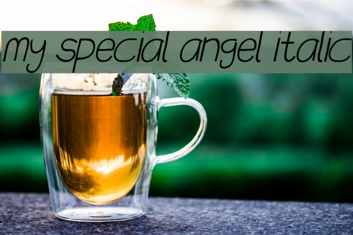 my special angel Italic Example 3