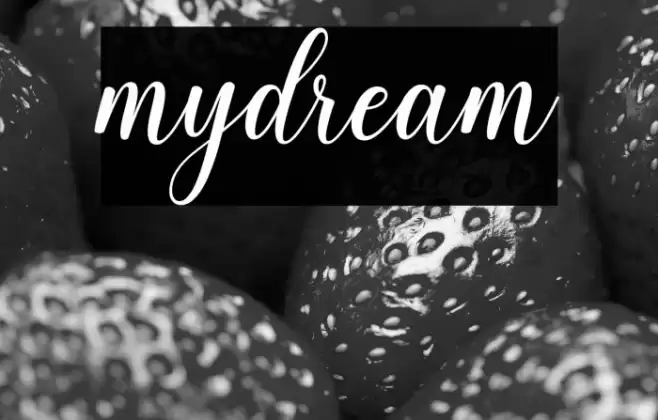 mydream Font examples